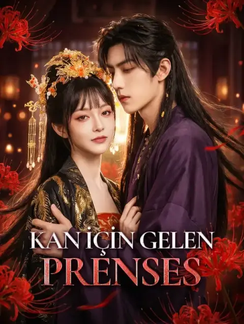 KAN İÇİN GELEN PRENSES