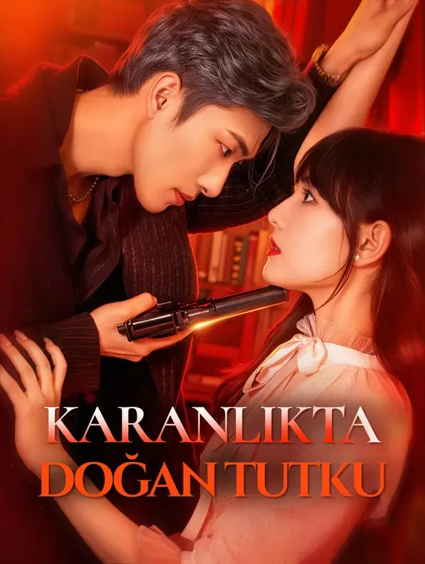 KARANLIKTA DOĞAN TUTKU (Dublajlı)
