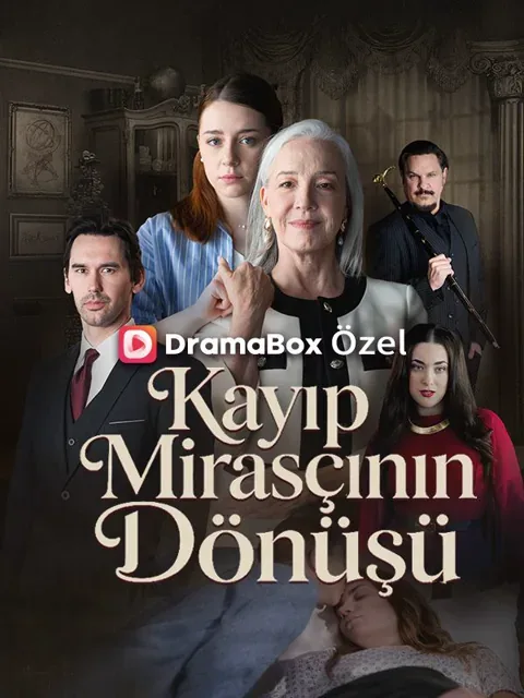 Kayıp Mirasçının Dönüşü (Dublajlı)