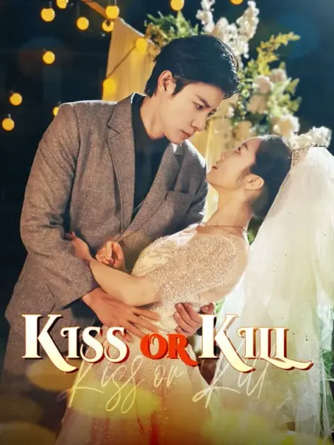 Kiss or Kill | Drama Dizilerim