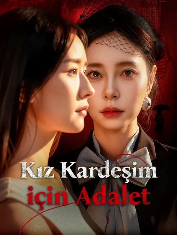 Kız Kardeşim için Adalet (Dublajlı)