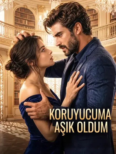 KORUYUCUMA AŞIK OLDUM