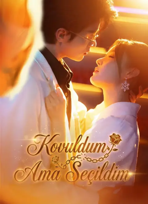 Kovuldum, Ama Seçildim | Drama Dizilerim