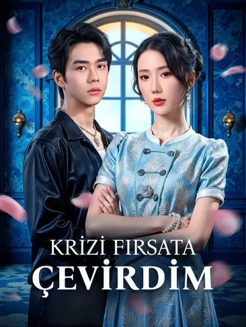 KRİZİ FIRSATA ÇEVİRDİM (Dublajlı)