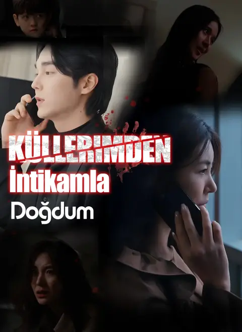 Küllerimden İntikamla Doğdum