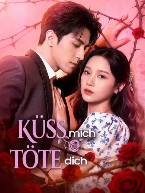 Küss mich, töte dich