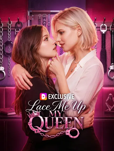 Lace Me Up, My Queen