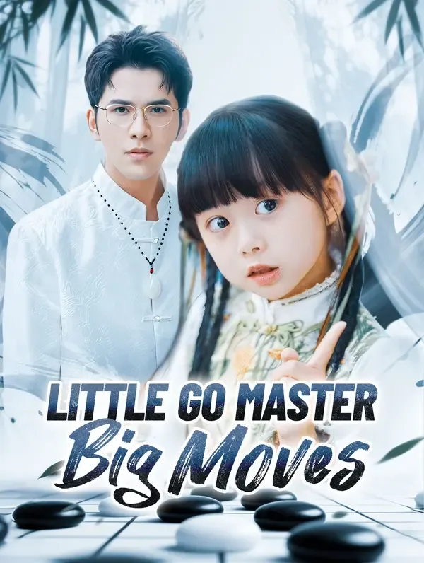 Little Go Master, Big Moves(Dubbed