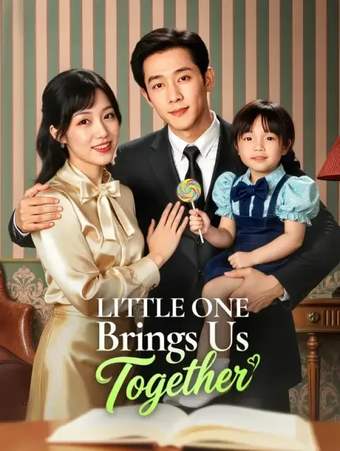Little One Brings Us Together(Dubbed