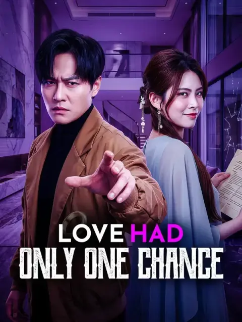 Love Had Only One Chance(Dubbed