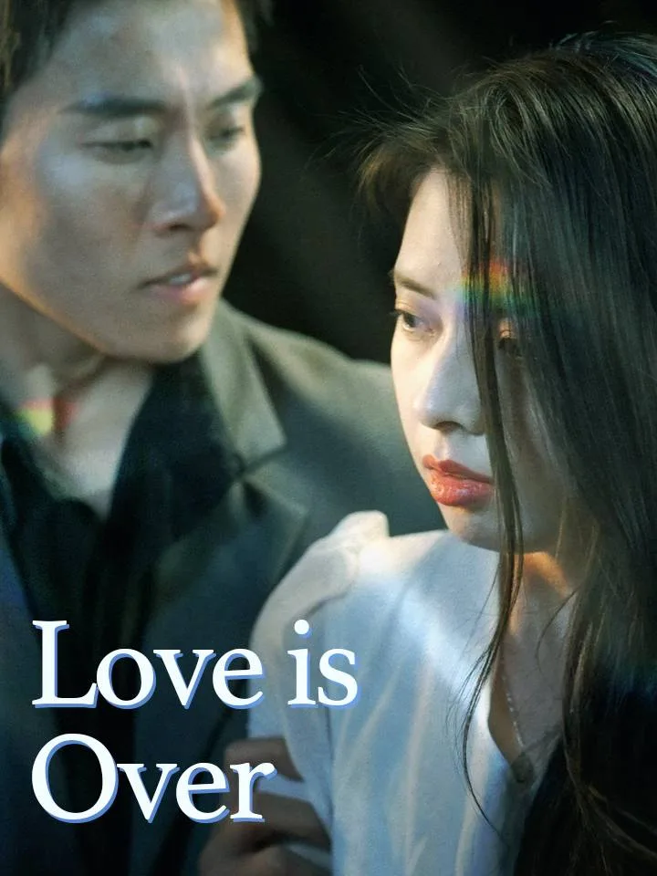 Love is Over