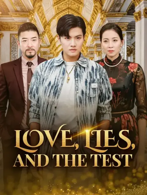 Кохання, Lies, and the Test