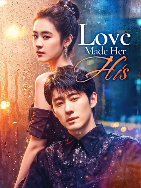 Love Made Her His