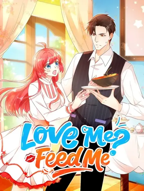Love Me? Feed Me