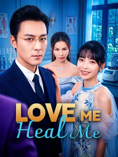 Love Me, Heal Me