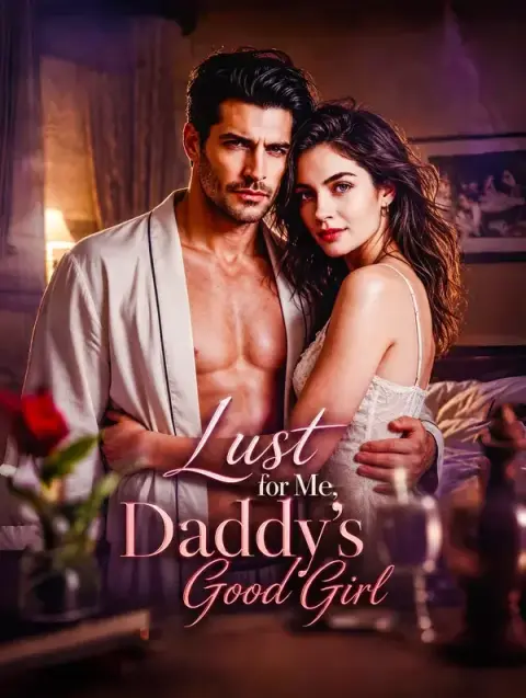 Lust for Me, Daddy's Good Girl