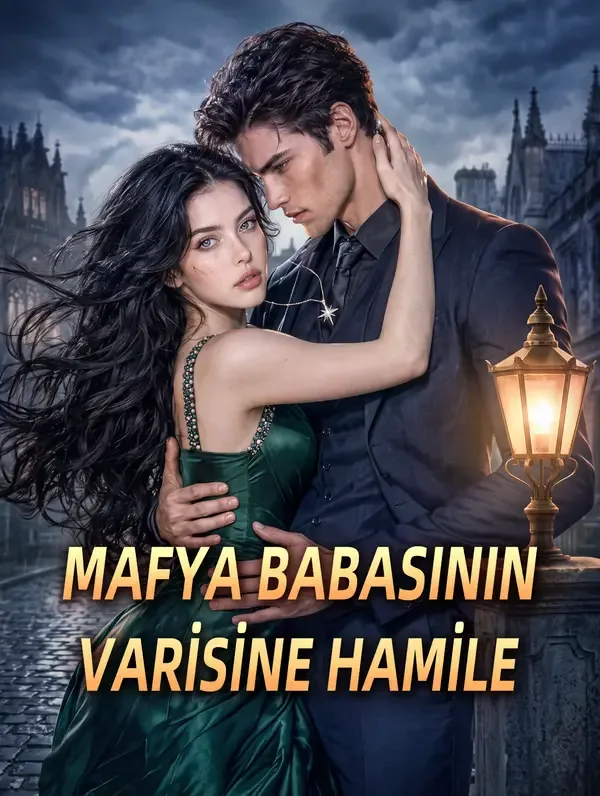 MAFYA BABASININ VARİSİNE HAMİLE