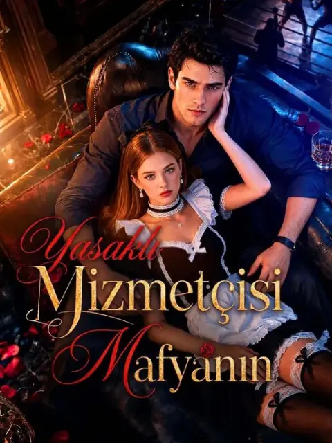 Mafyanın Yasaklı Hizmetçisi