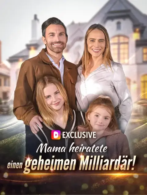 Mom Married a Secret Billionaire!