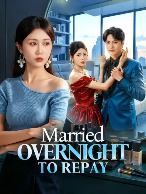 Married Overnight to Repay
