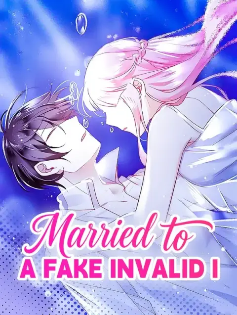 Married to a Fake Invalid I