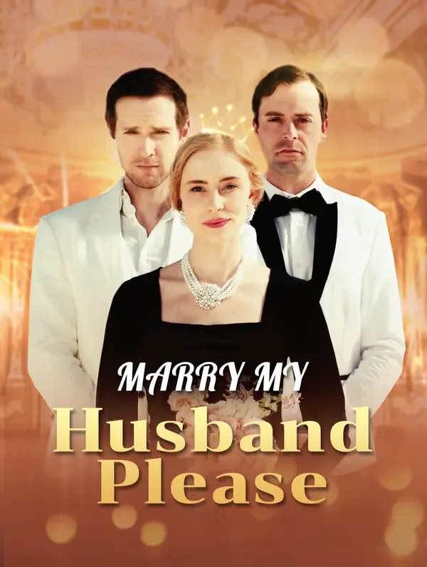 Marry My Husband Please