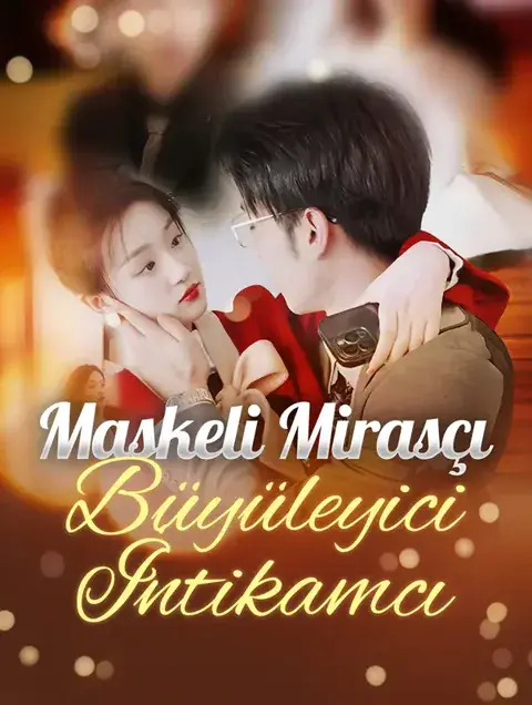 Maskeli Mirasçı, Büyüleyici İntikamcı