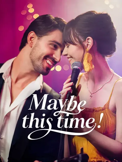 Maybe this time