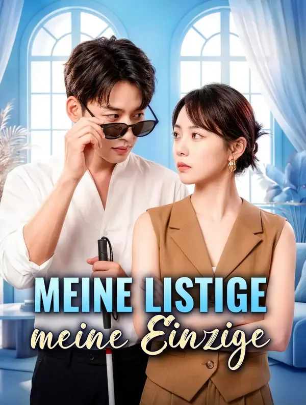 Meine Listige, meine Einzige