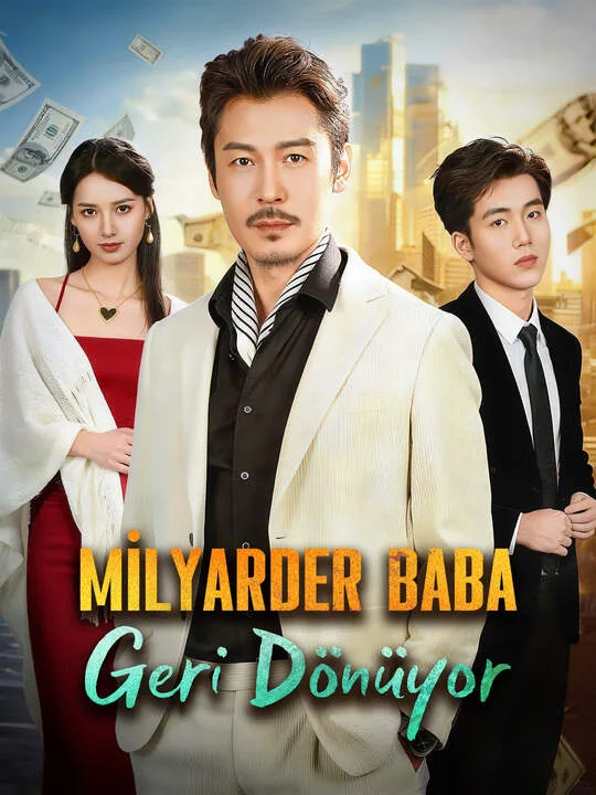 The Billionaire Father Returns