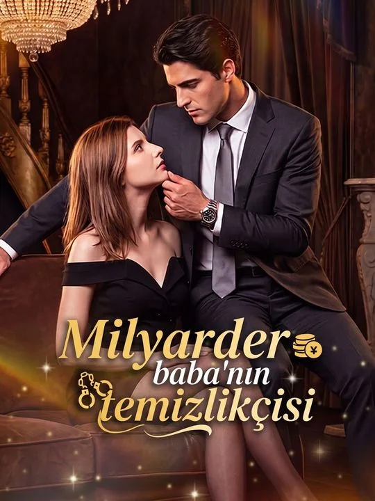 Milyarder baba'nın temizlikçisi