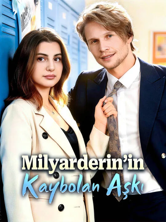 Milyarderin’in Kaybolan Die Liebe Von