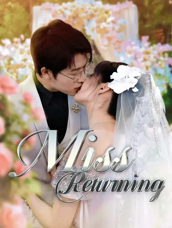 Miss Returning