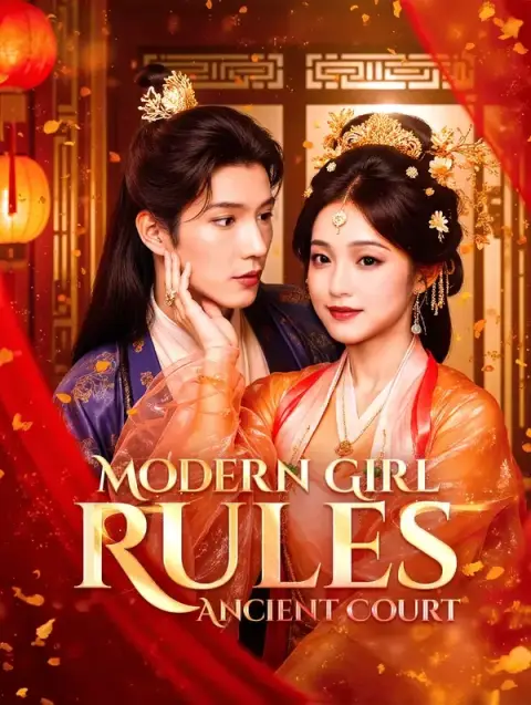 Modern Girl Rules Ancient Court(Dubbed