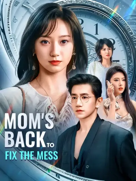 Mom's Back to Fix the Mess