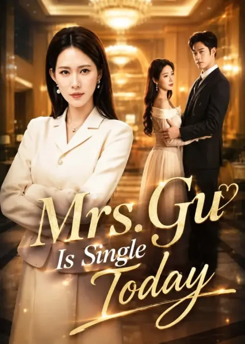 Mrs. Gu Is Single Today