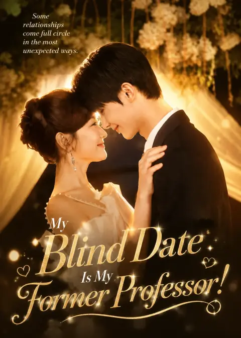 My Blind Date Is My Former Professor!