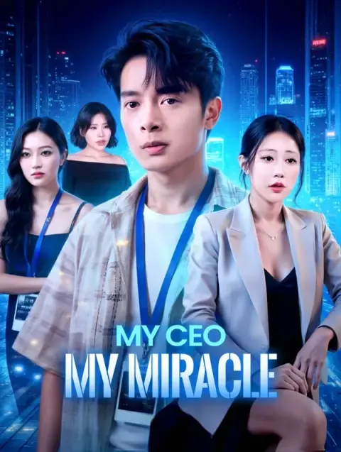 My CEO, My Miracle(Dubbed