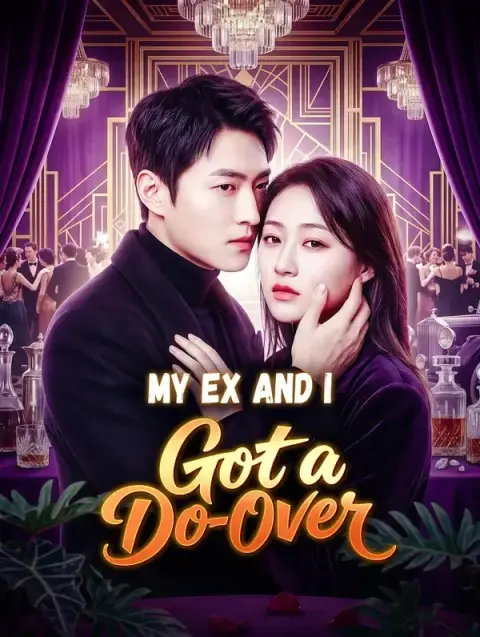 My Ex and I Got a Do-Over (Dubbed)