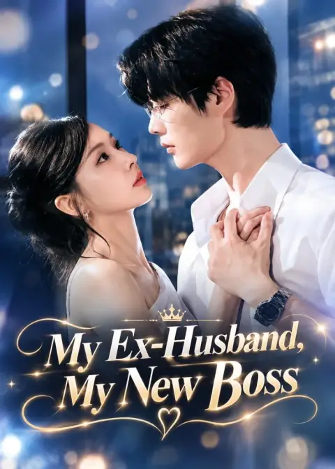 My Ex-Husband, My New Boss