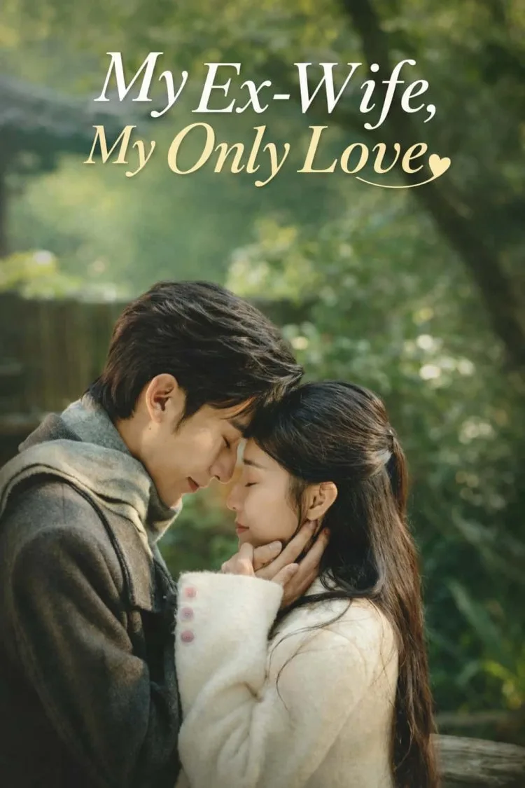 My Ex-Wife, My Only Love