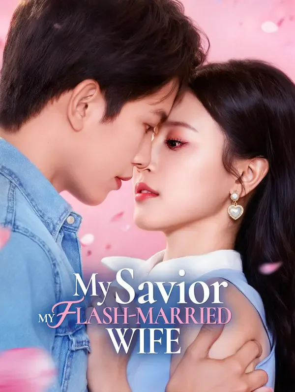 My Savior, My Flash-Married Wife
