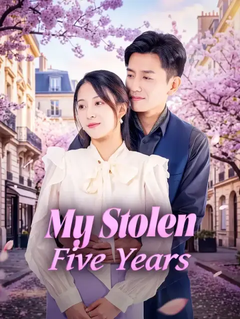 My Stolen Five Years(Dubbed