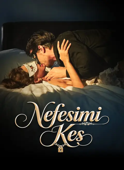 Nefesimi Kes | Drama Dizilerim