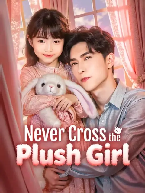Never Cross the Plush Girl(Dubbed