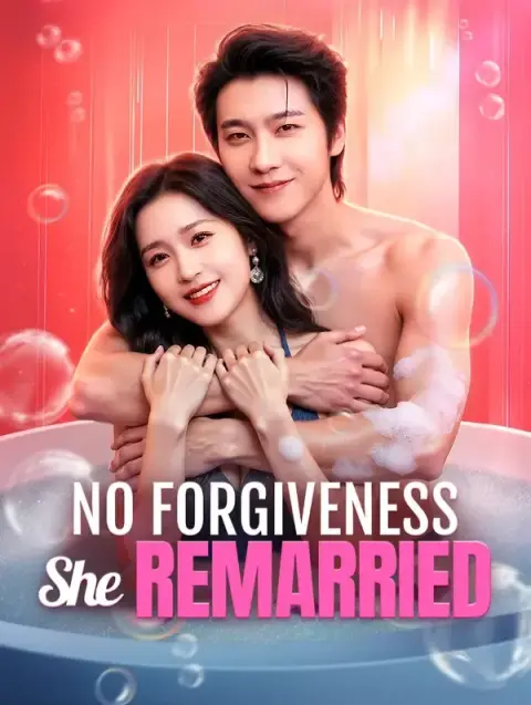 No Forgiveness, She Remarried(Dubbed