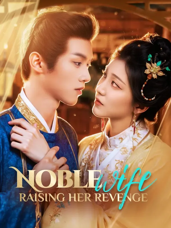 Noble Wife, Raising Her Revenge(Dubbed