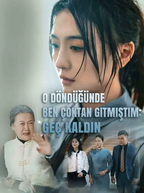O Döndüğünde Ben Çoktan Gitmiştim: Geç Kaldın