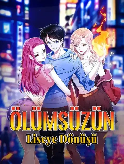 Ölümsüzün Liseye Dönüşü