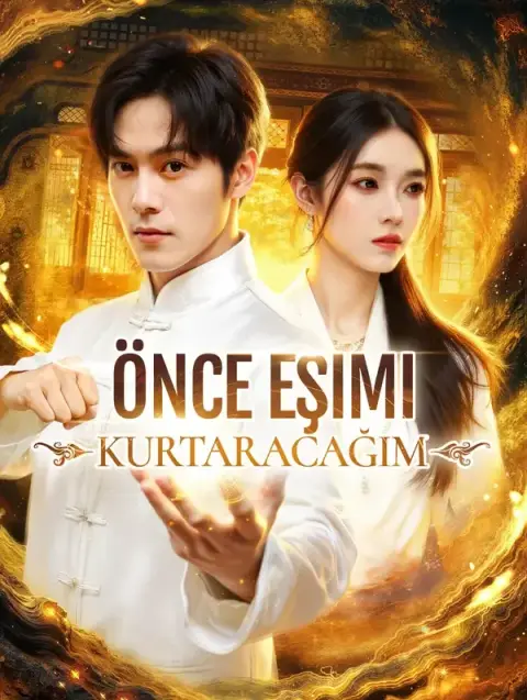 Önce Eşimi Kurtaracağım